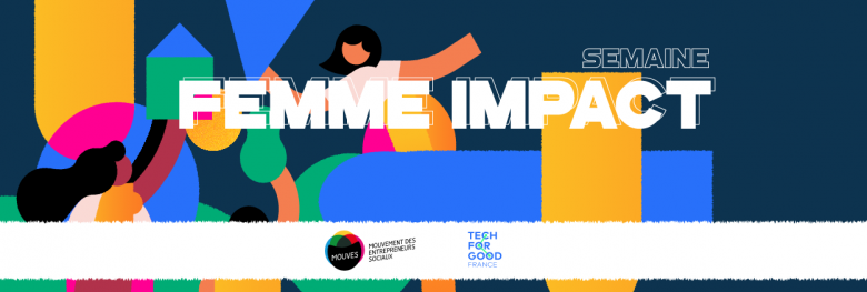 Semaine Femme Impact, du 22 au 26 juin 2020, en ligne